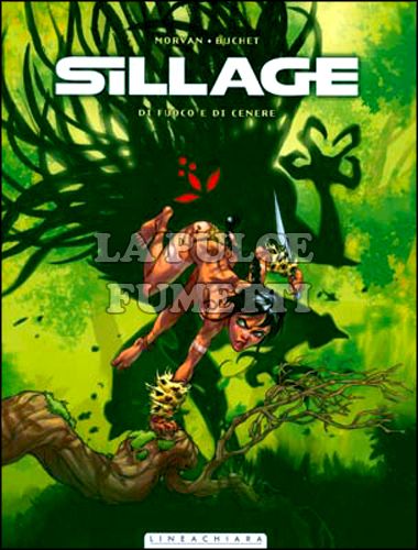 SILLAGE #     1: DI FUOCO E DI CENERE